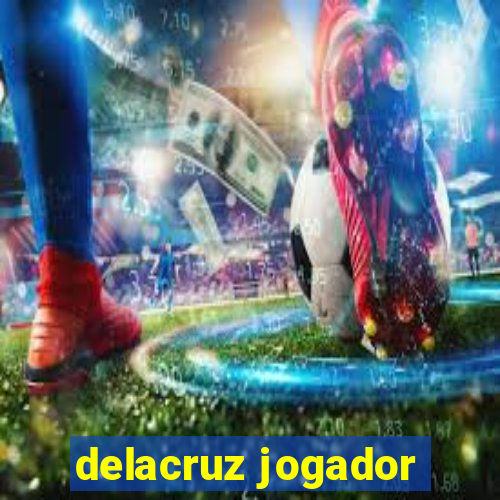 delacruz jogador